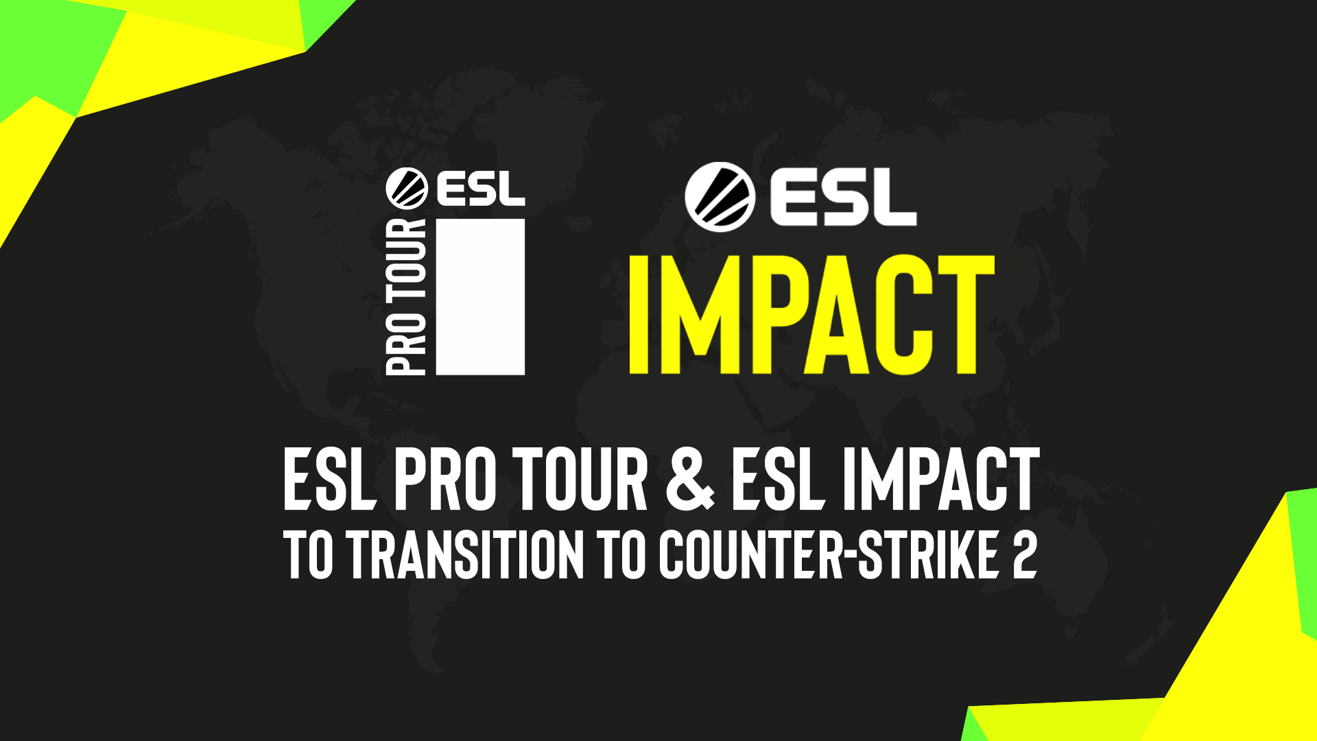 Esl Pro Tour Cs And Esl Impact Competition To Transition To Counter